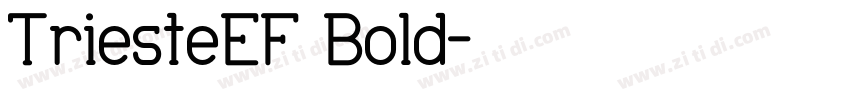 TriesteEF Bold字体转换